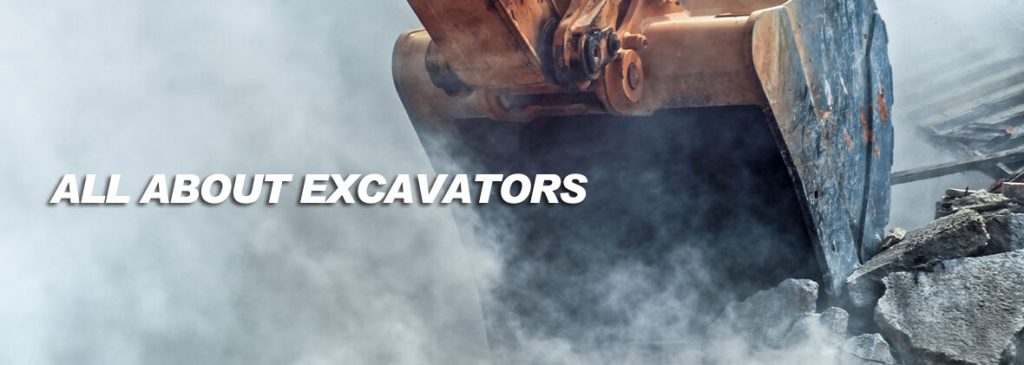 All About Excavators